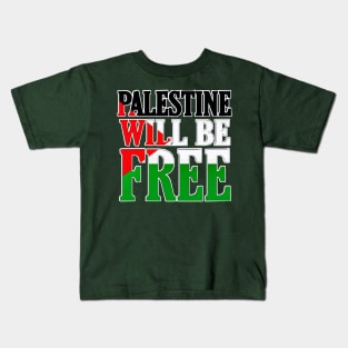 Palestine Will Be Free - Flag Colors - Back Kids T-Shirt